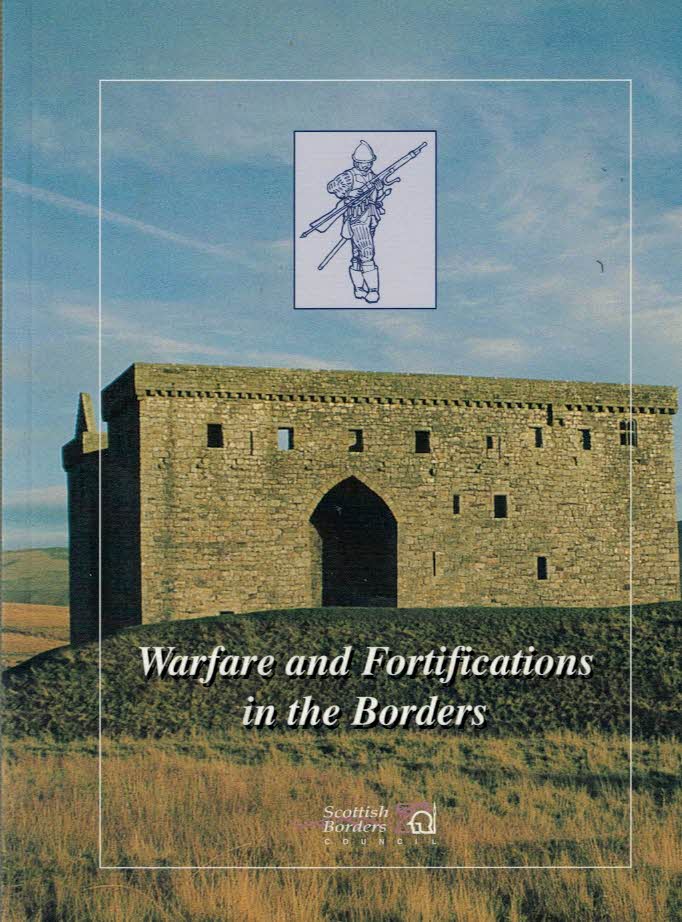Warfare and Fortifications in the Borders