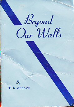 GLEAVE, T B - Beyond Our Walls