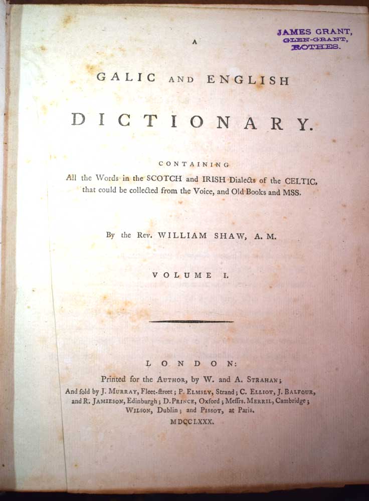 A Galic [Gaelic] and English Dictionary + An English and Galic Dictionary. Two Volumes in One.