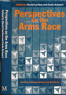 Perspectives on the Arms Race. Studies in Disarmaments and Conflicts.
