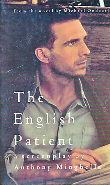The English Patient. A Screenplay. Signed Copy.