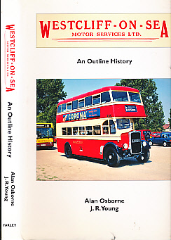 Westliff-on-Sea Motor Services Ltd. An Outline History.