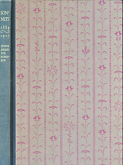 ROBINSON, EDWIN ARLINGTON - Sonnets 1889 - 1927. Signed Limited Edition