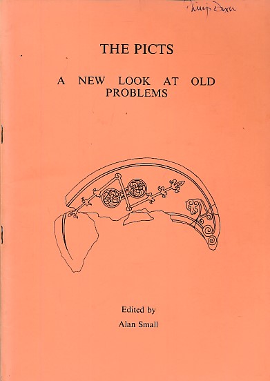The Picts. A New Look at Old Problems.