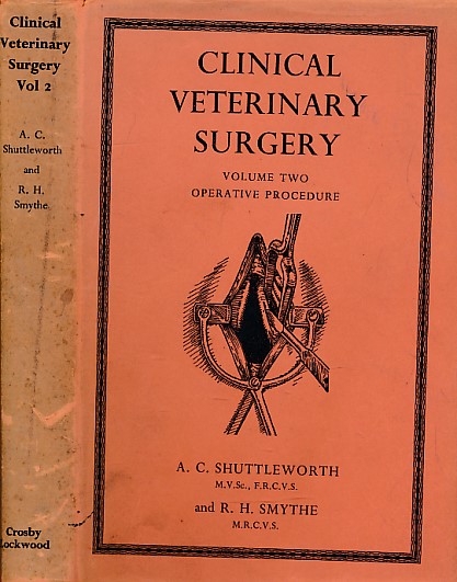 Clinical Veterinary Surgery. Volume Two. Operative Procedure.