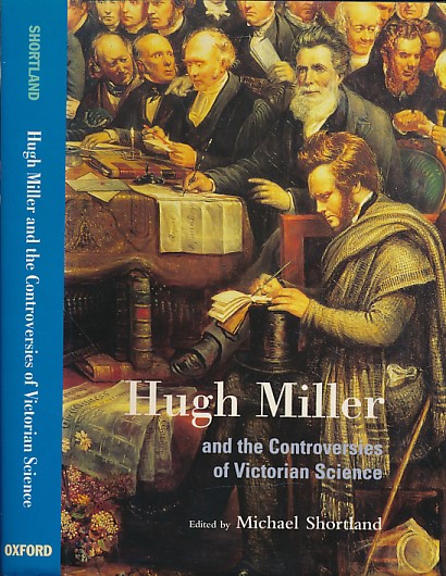 Hugh Miller and the Controversies of Victorian Science
