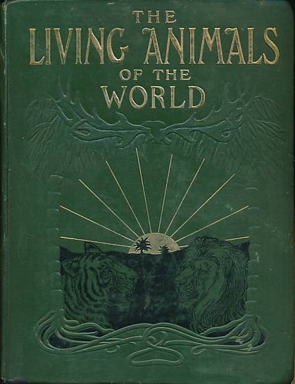 The Living Animals of the World. 2 volume set.
