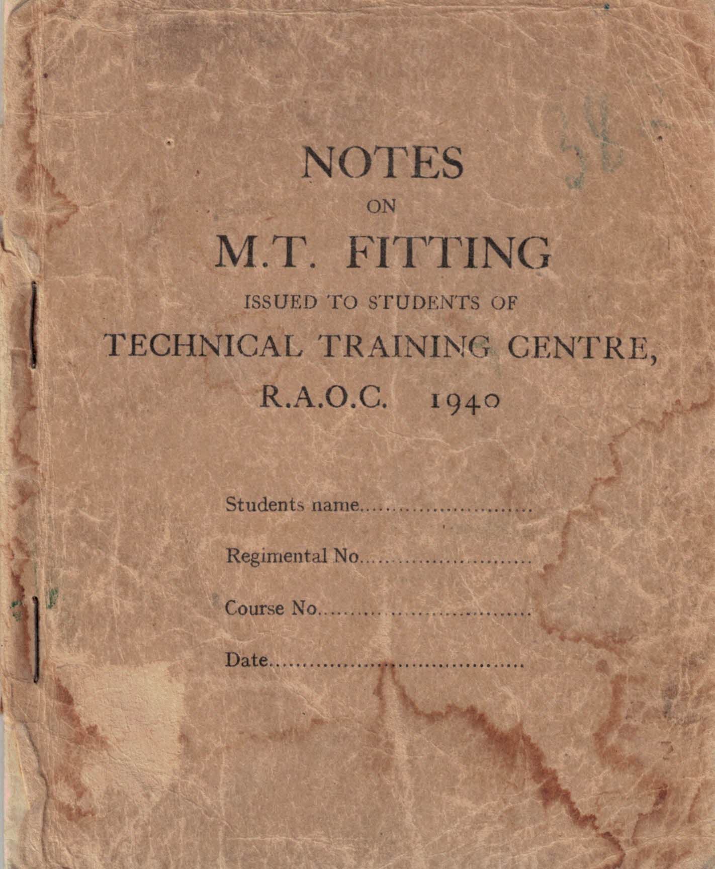 Notes on M.T. Fitting. Issued to Students of Technical Training Centre, R.A.O.C. 1940.