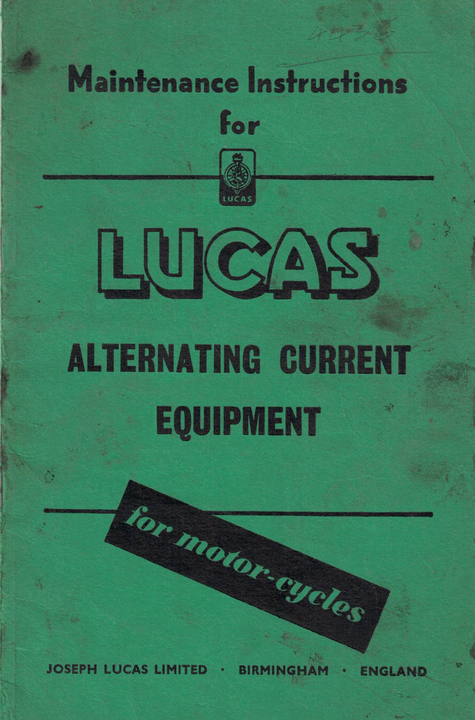 Maintenance Instructions for Lucas Alternating Current Equipment For Motorcycles