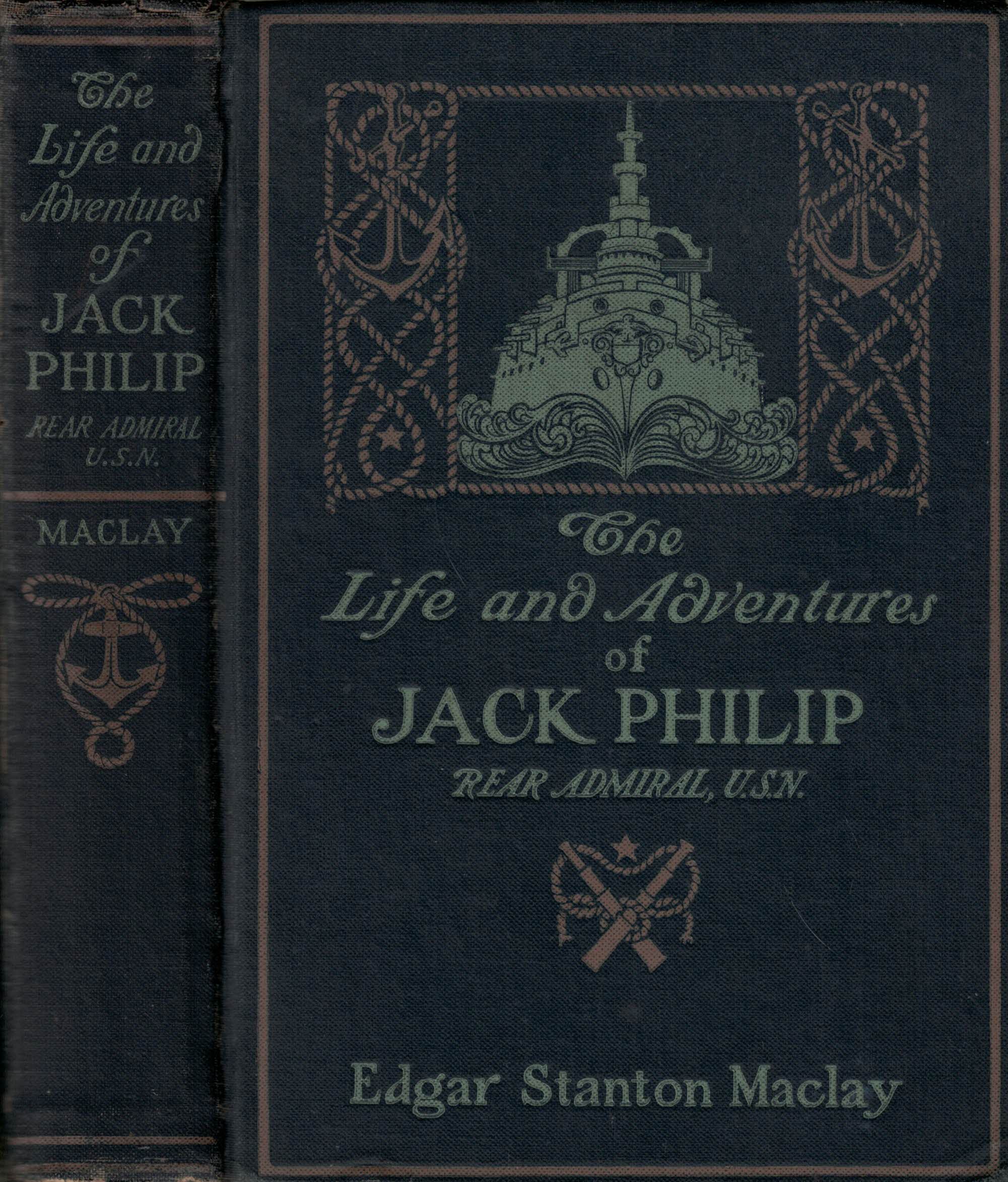 The Life and Adventures of Jack Philip, Rear Admiral U.S.N.
