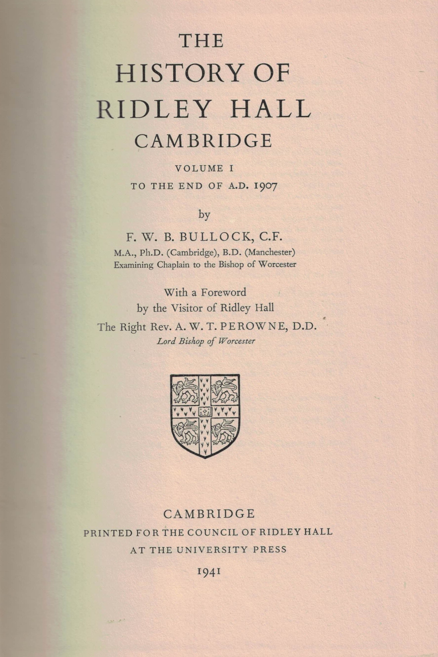 The History of Ridley Hall Cambridge. 2 volume set.