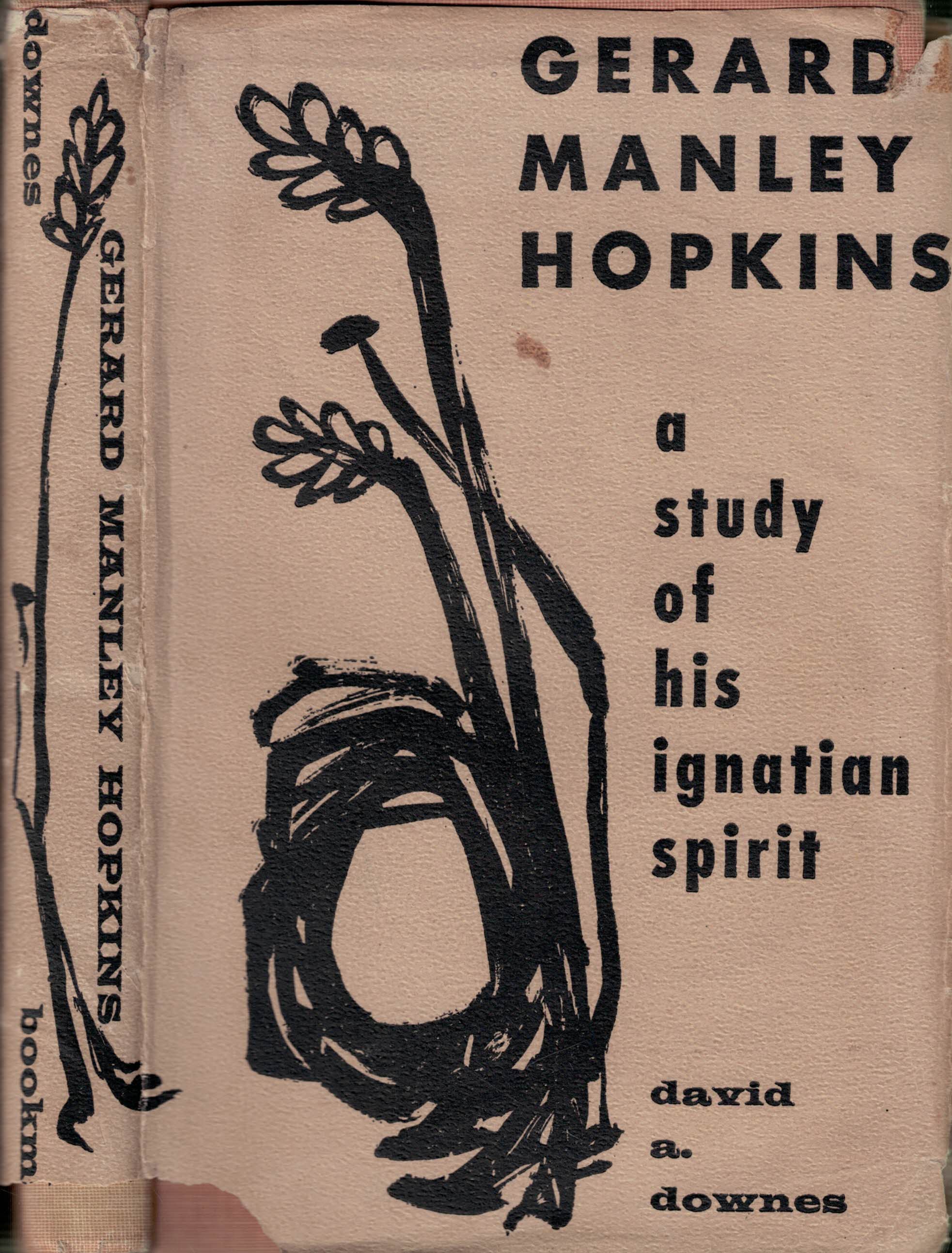 Gerard Manley Hopkins. A Study of His Ignatian Spirit. Signed copy.