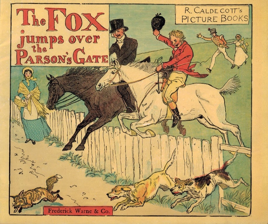The Fox Jumps Over the Parson's Gate. Picture Book No. 12.
