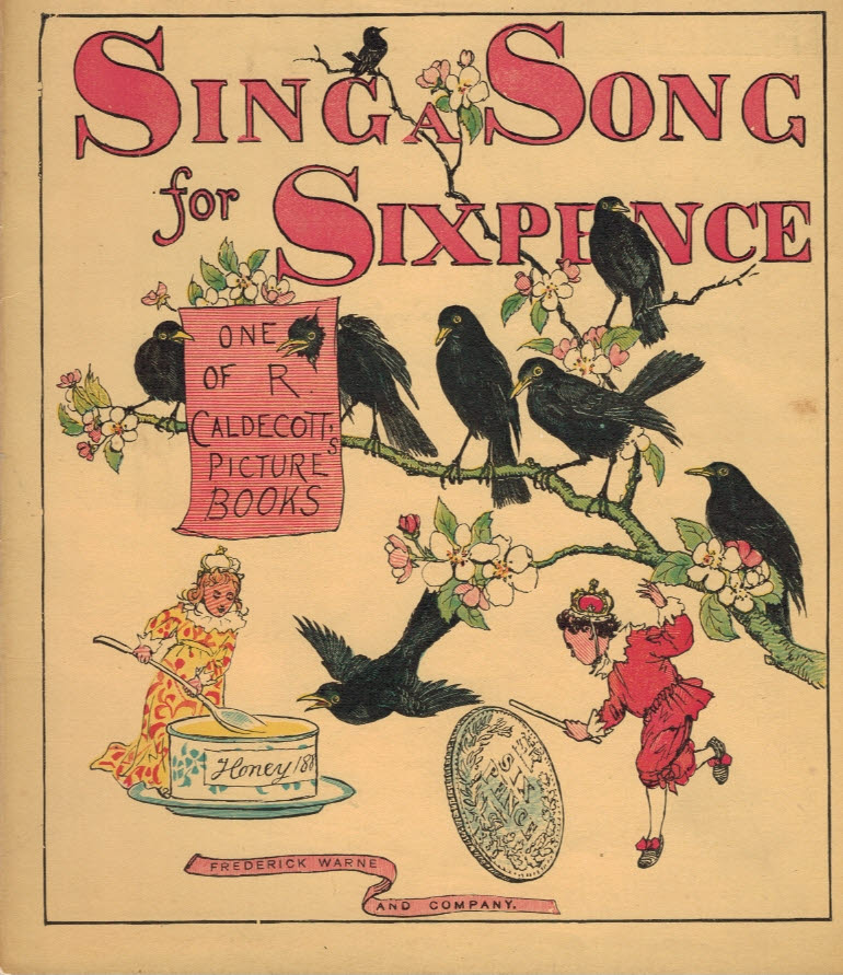 Sing a Song for Sixpence. Picture Book No. 6.