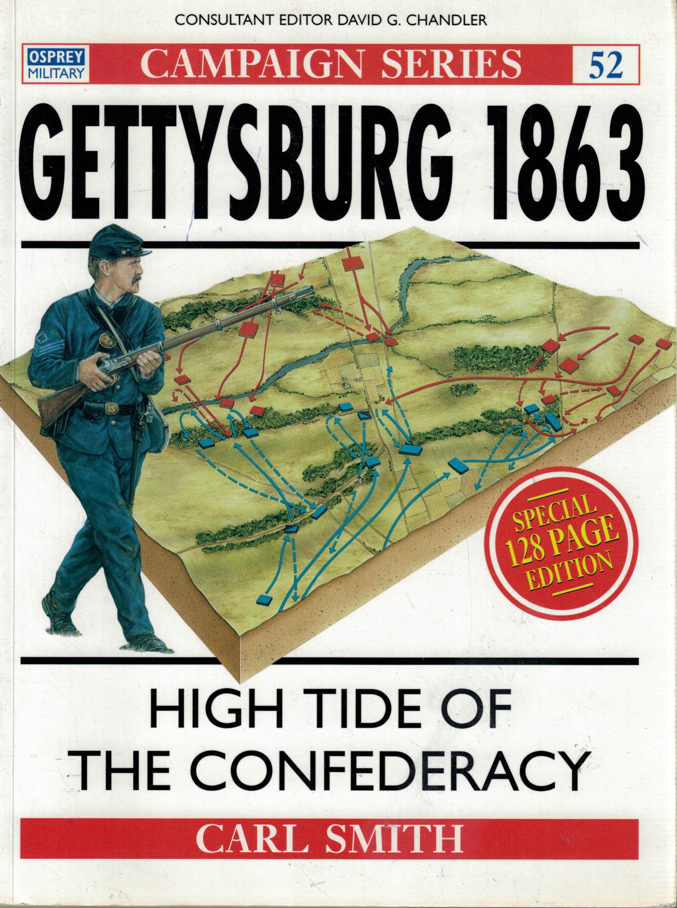 Gettysburg 1863. High Tide of the Confederacy. Campaign series no. 52.