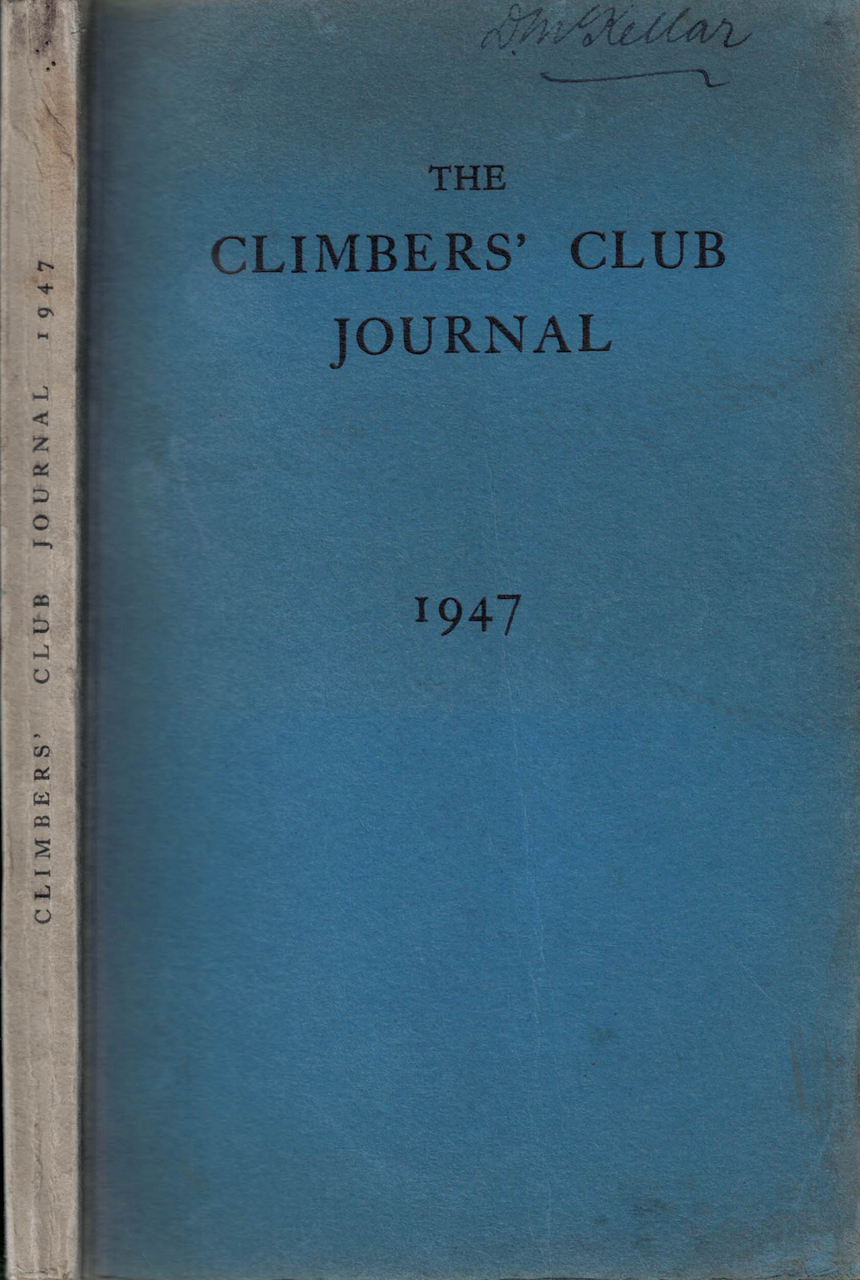 The Climbers' Club Journal. 1947. Vol. VIII. No. 2. Issue 72.
