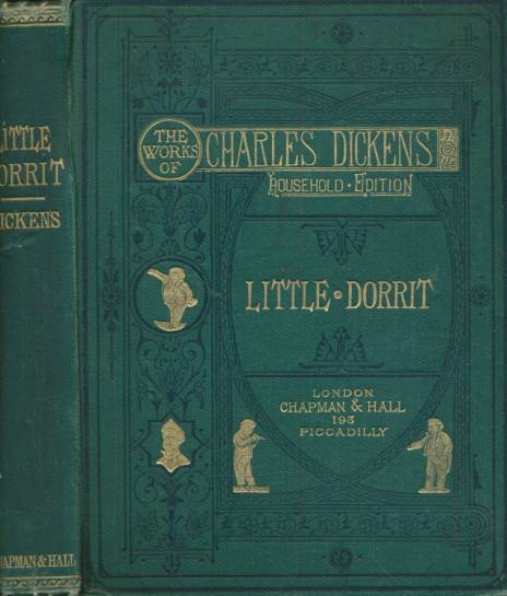 DICKENS, CHARLES; MAHONEY, J [ILLUS.] - Little Dorrit. Chapman Household Edition