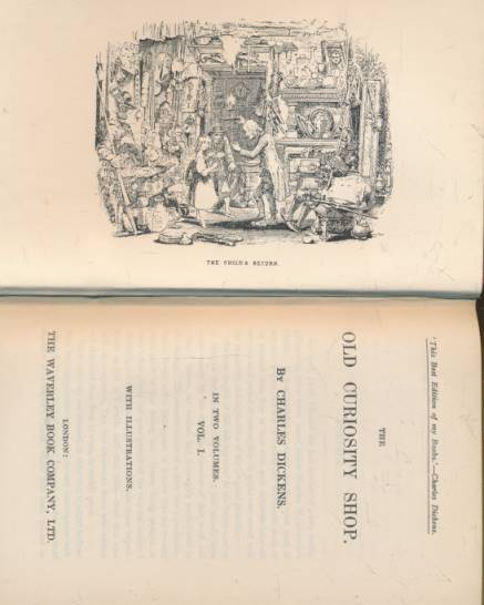 The Old Curiousity Shop + Reprinted Pieces. Waverley illustrated edition. 1912.