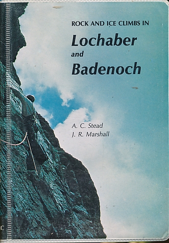 Lochaber and Badenoch. Rock and Ice Climbs. 1981.