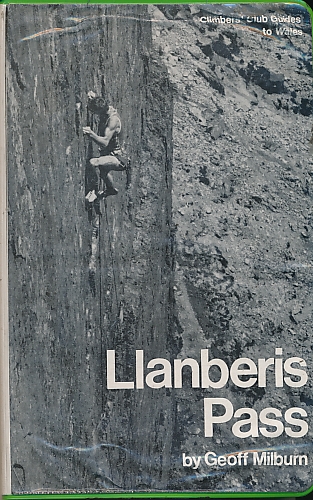 Llanberis Pass. 1981. Climbers' Club Guides to Wales No 3.