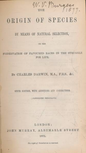 The Origin of Species by Means of Natural Selection, or the Preservation of Favoured Races in the Struggle for Life. Murray edition. 1875.