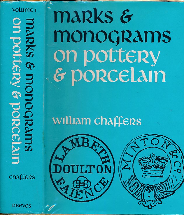Marks and Monograms on European and Oriental on Pottery and Porcelain. 2 volume set.