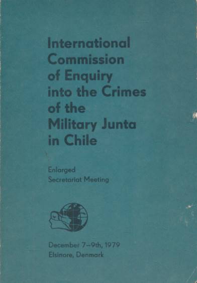 International Commission of Enquiry into the Crimes of the Military Junta in Chile.