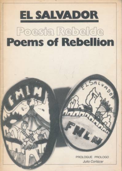 El Salvador. Poems of Rebellion.