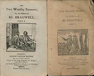 The Two Wealthy Farmers. Or, the History of Mr Bragwell. In Seven Parts.