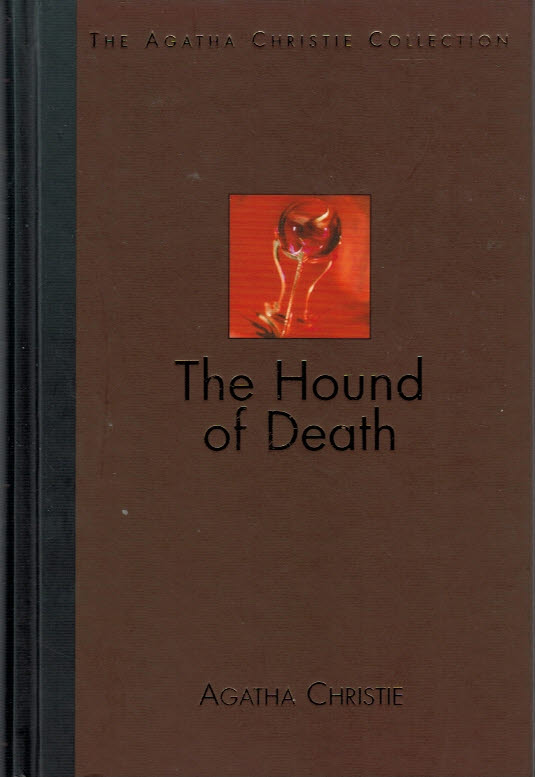 The Hound of Death. The Agatha Christie Collection. Volume 40.