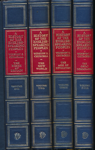 A History of the English-Speaking Peoples. Chartwell Edition. 4 volume set.