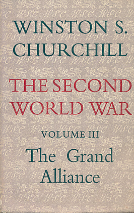 The Second World War. Volume 3, The Grand Alliance.
