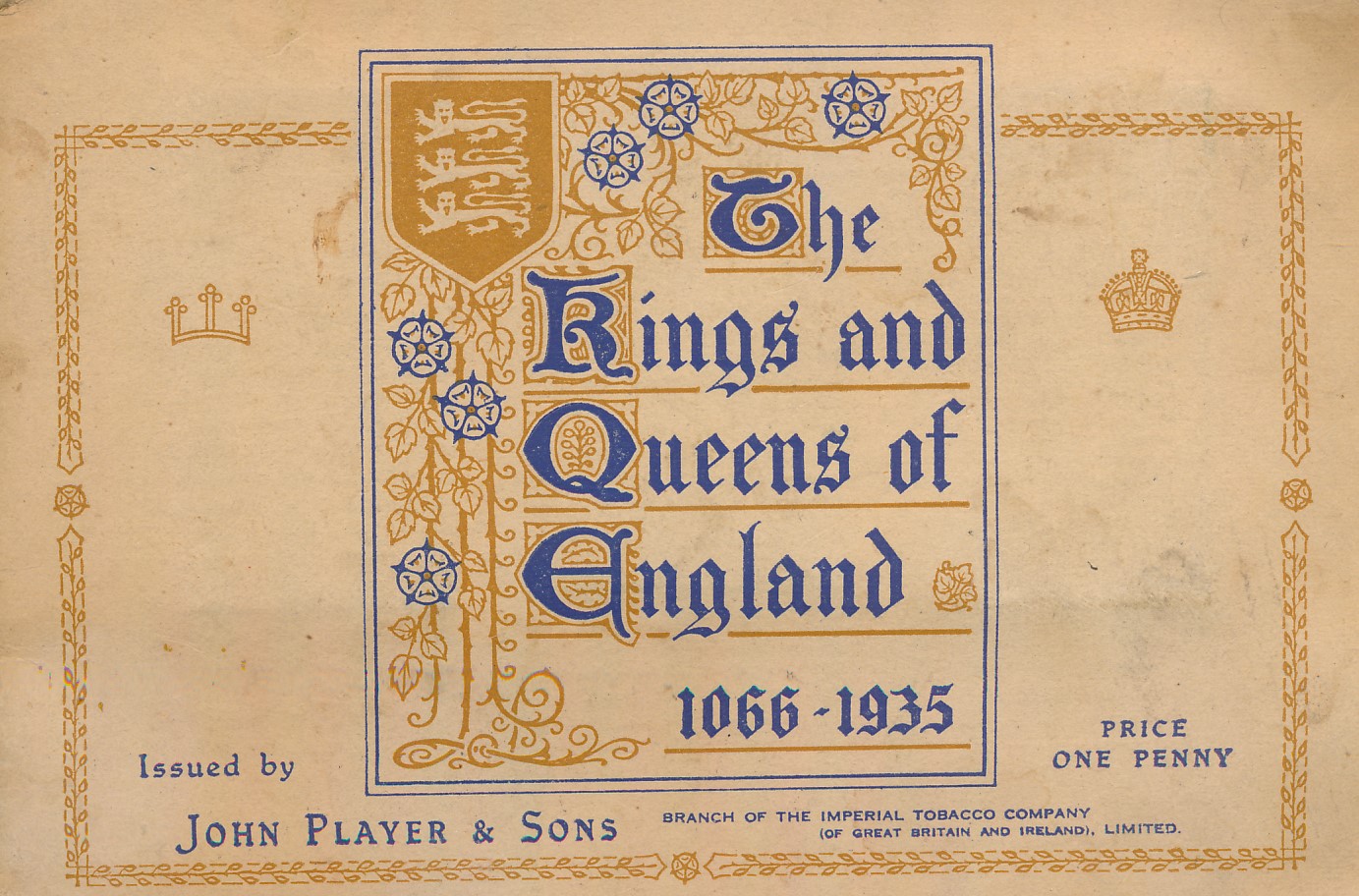 The Kings and Queens of England. 1066 - 1935