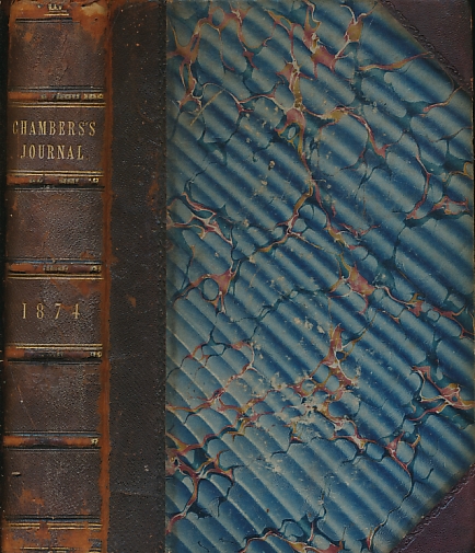 Chambers's Journal of Popular Literature, Science, and Arts. January - December 1874.