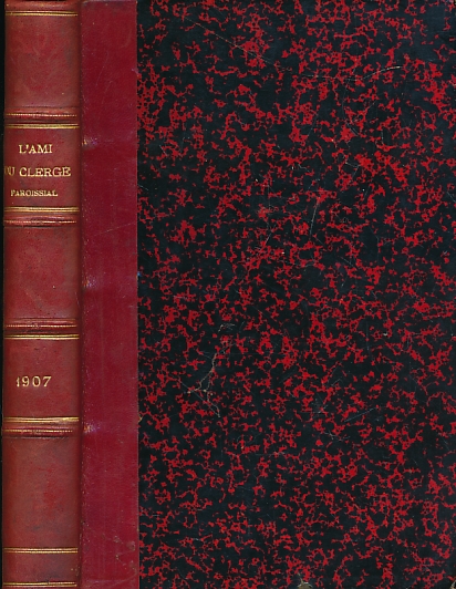 PERRIOT, F [ED.] - L'Ami Du Clerge. Paroissial. Tome Dix-Septieme. Janvier a Decembre 1905
