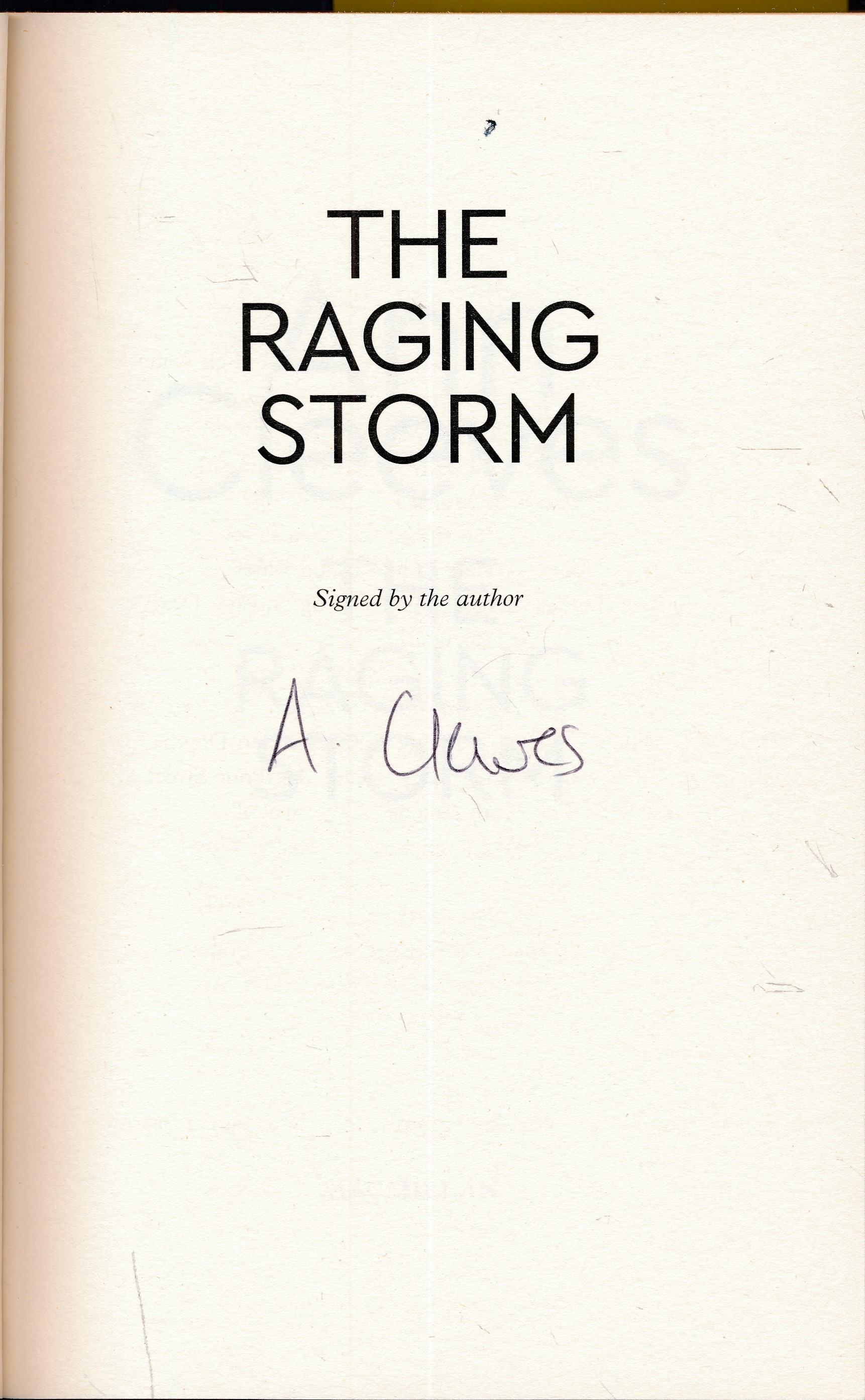 The Raging Storm [Matthew Venn]. Signed Copy.