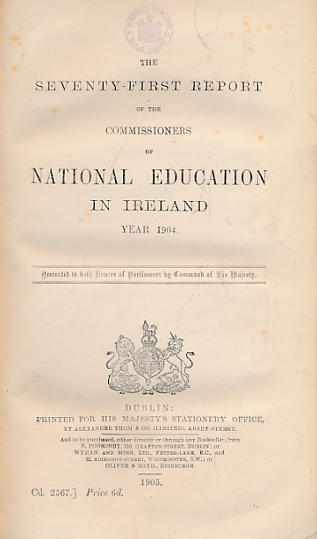 The Seventy-First Report of the Commissioners of National Education in Ireland. School Year 1904.