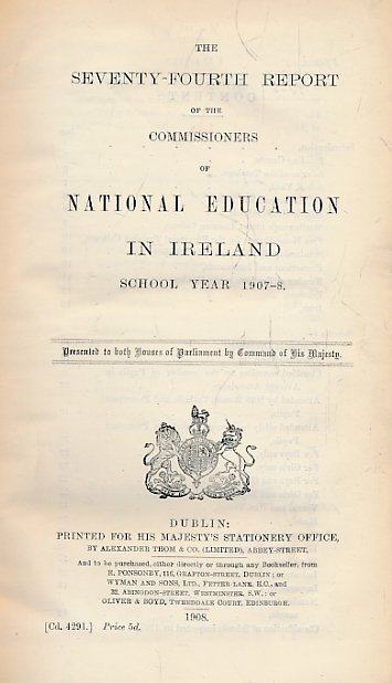 The Seventy-Fourth Report of the Commissioners of National Education in Ireland. School Year 1907-8.