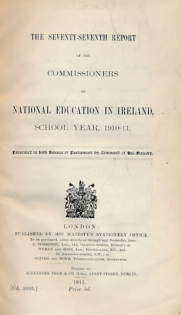 The Seventy-Seventh Report of the Commissioners of National Education in Ireland. School Year 1910-11.