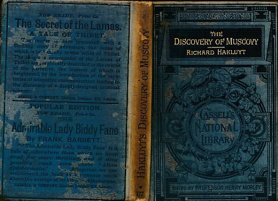 Hakluyt's Discovery of Muscovy. Cassell's National Library No 177.