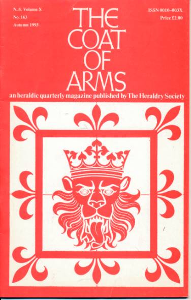 The Coat of Arms. NS Volume X. No. 163. Autumn 1993