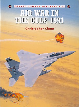 Air War in the Gulf 1991 Osprey Combat Aircraft series no 27.