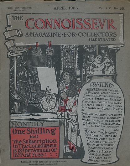 The Connoisseur: An Illustrated Magazine for Collectors. April 1906.