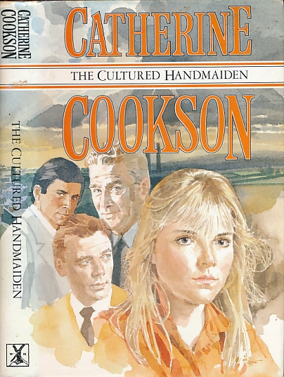 COOKSON, CATHERINE - The Cultured Handmaiden. Signed Copy