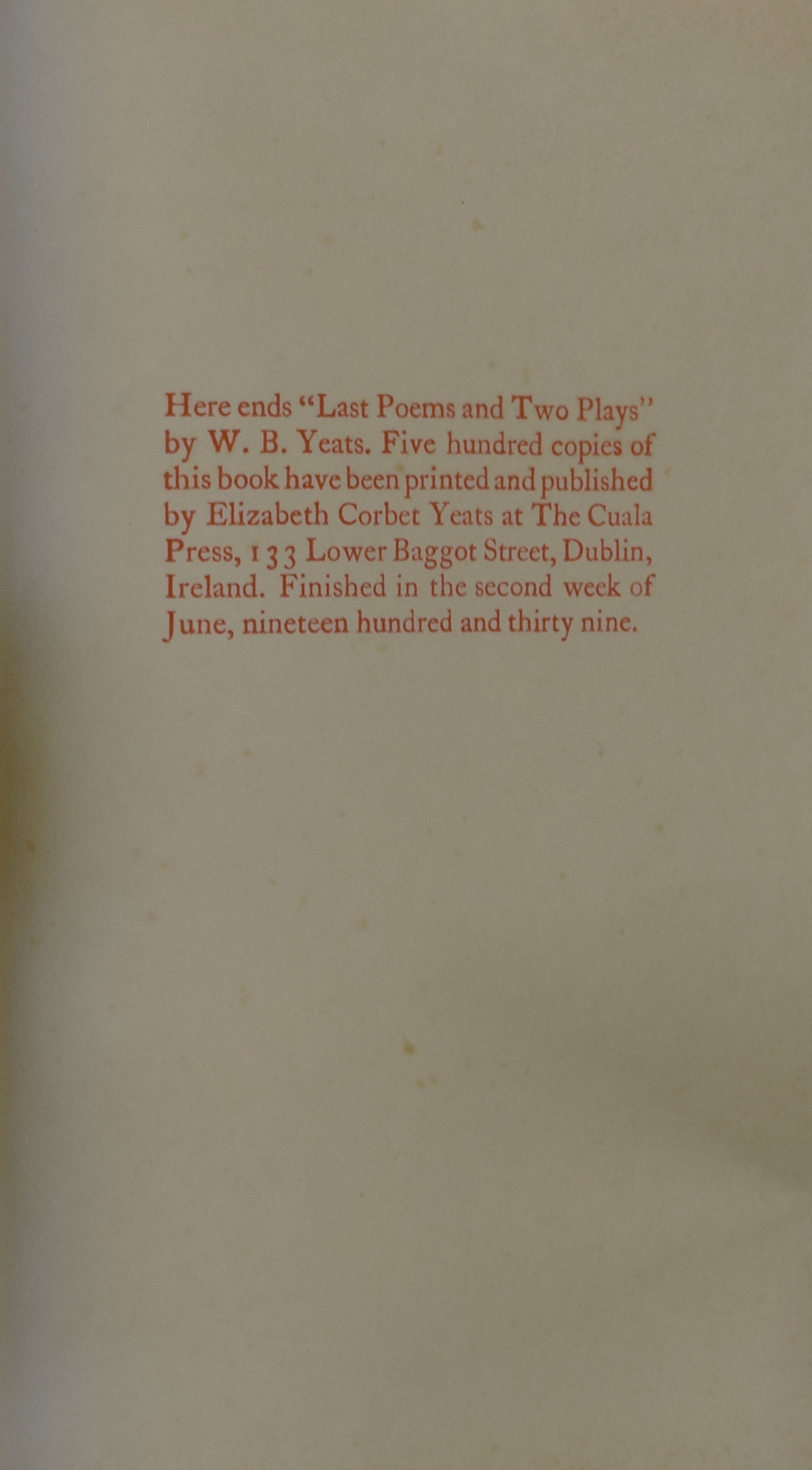 Last Poems and Two Plays by William Butler Yeats. Limited Edition. Cuala Press.