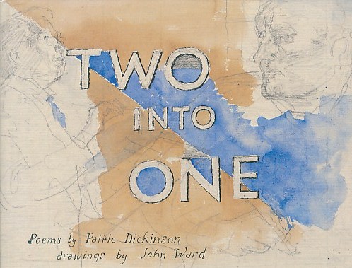 DICKINSON, PATRIC; WARD, JOHN [ILLUS.] - Two Into One. Signed Limited Edition