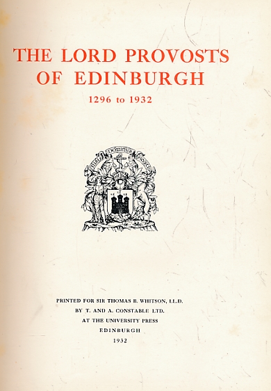 Lord Provosts of Edinburgh. Signed limited edition.