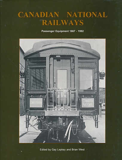 Canadian National Railways. Passenger Equipment 1867 - 1992.