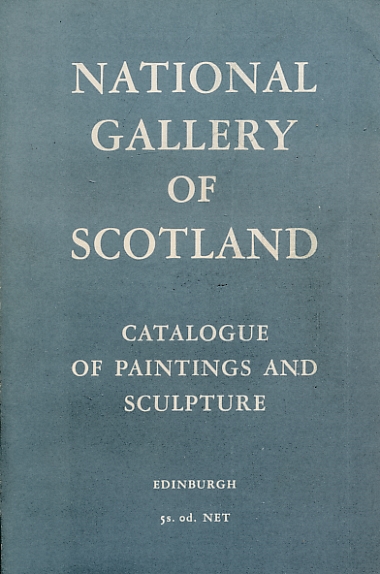 The National Gallery of Scotland. Catalogue. 1957.