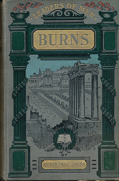 The Life Story of the Right Hon. John Burns, P.C. M.P.